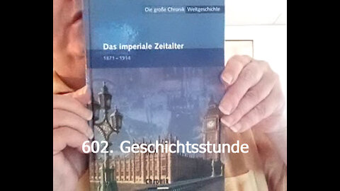 602. Stunde zur Weltgeschichte - 20.03.1890 bis 30.09.1890