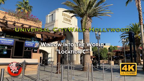 Window Into The World Location C - Universal Studios Hollywood CityWalk 4K UHD