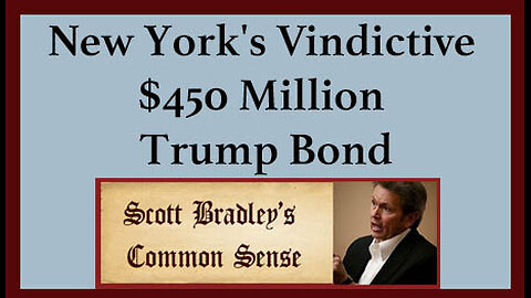 New York's Vindictive $450 Million Trump Bond