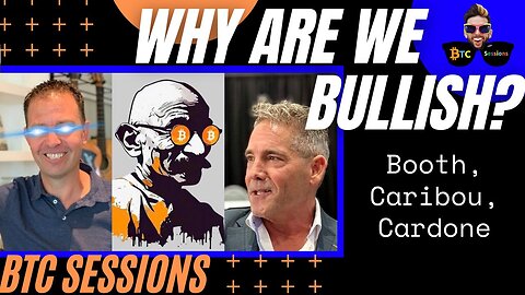 WHY ARE WE BULLISH? Jeff Booth, Nobody Caribiou, Gary Cardone - BTC CHAT