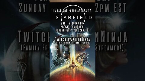 Special Starfield Early-Access Stream TOMORROW!