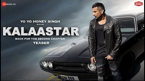 Kalaastar - teaser Honey 3.0 yoyo honey singh & sonakshi shina for Rumble