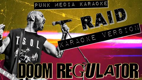 DOOM REGULATOR - Raid (Karaoke Version) Instrumental - PMK