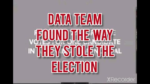 DATA TEAM SHOWS HOW ELECTION WAS STOLEN