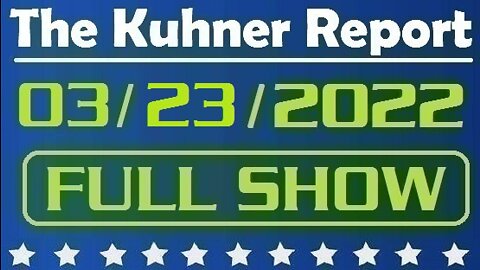 The Kuhner Report 03/23/2022 [FULL SHOW] Ketanji Brown Jackson's Supreme Court confirmation hearings: Is she the most radical candidate for Supreme court?
