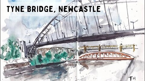An Easy Watercolour Sketching Tutorial - Paint Tyne Bridge, Newcastle
