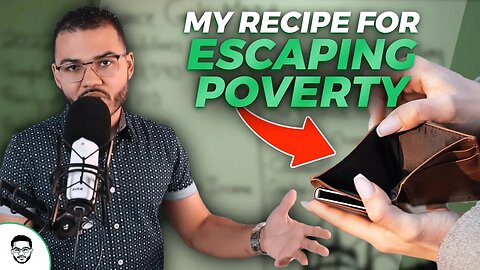 My Recipe For Escaping Poverty