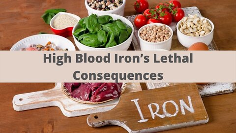 High Blood Iron’s Lethal Consequences