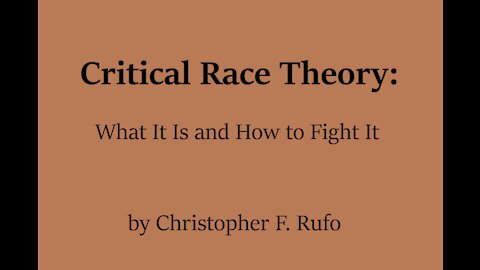 Critical Race Theory: What It Is and How to Fight It