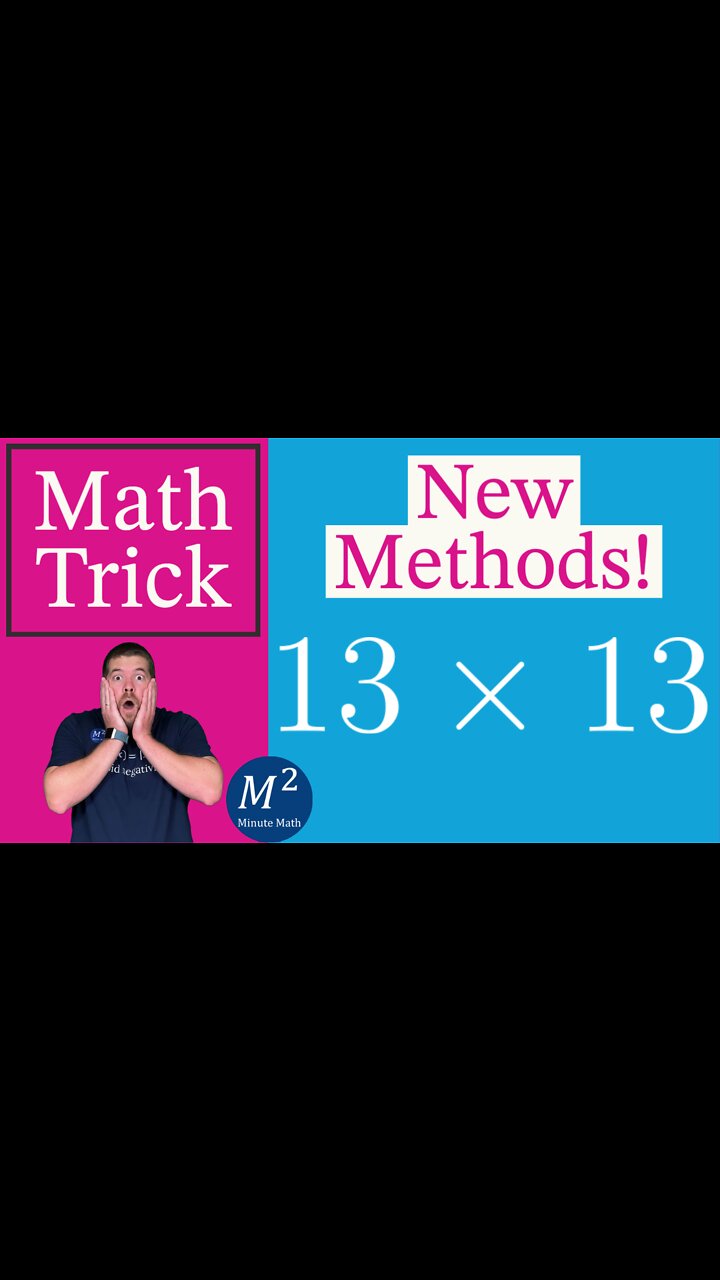 the-new-way-to-multiply-13x13-minute-math-tricks-part-39-shorts