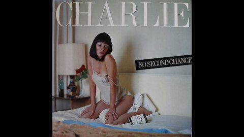Charlie - No Second Chance (1977) [Complete LP]
