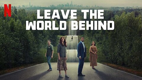 Leave the World Behind (2023) Film Explained in Hindi Urdu
