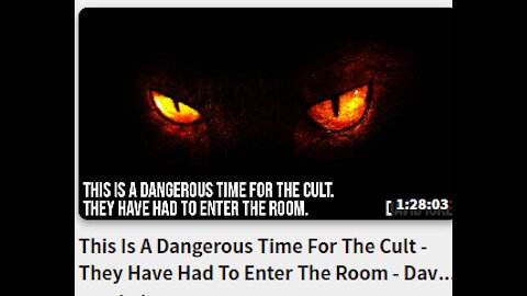 This Is A Dangerous Time For The Cult - They Have Had To Enter The Room - David Icke