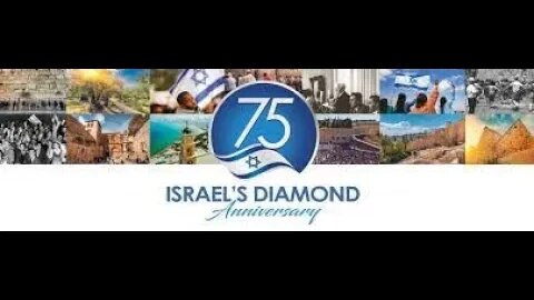 DIAMOND JUBILEE ISRAEL'S 75TH BIRTHDAY COINCIDES WITH KING CHARLES III CORONATION IN MAY!