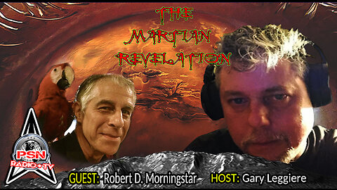 THE MARTIAN REVELATION With Gary Leggiere Guest: Robert D. Morningstar