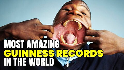 Top 10 Most Amazing Guinness Records In The World