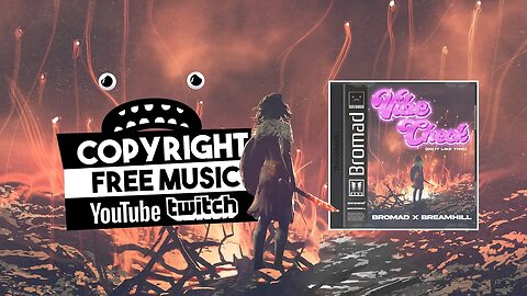 Bromad & BREAMHILL - Vibe Check (Do It Like This) [Bass Rebels] Copyright Free Music for Gaming
