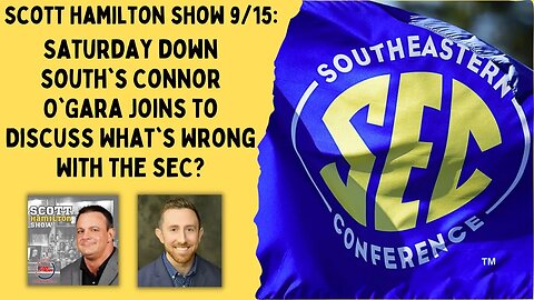 Scott Hamilton Show 9/15: SDS's Connor O'Gara Joins to Discuss What's Wrong With The SEC?