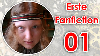 Ich lese meine erste Fanfiction - Teil 01 von 13 | Reupload