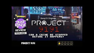 PROJECT 9191 Punjabi REVIEW | Just Binge Reviews | SpotboyE