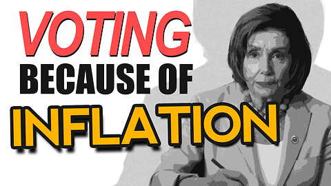 Most People Are Voting Because of INFLATION