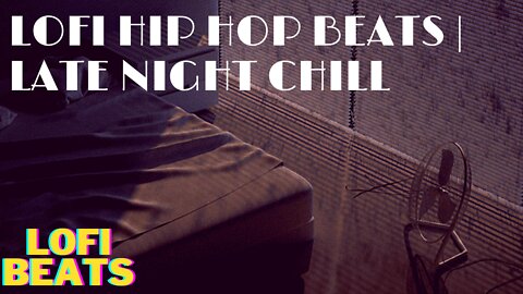 Lofi Hip hop Beats | Late Night Chill 🎶