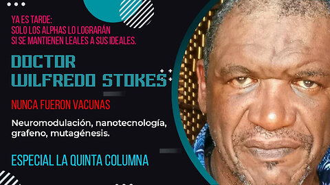 Entrevista al Doctor Wilfredo Stokes de Guatemala en LA QUINTA COLUMNA