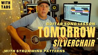 Tomorrow by Silverchair Guitar Song Lesson with Strum Patterns & Tabs