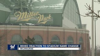 Brewers fans react to Miller Park name change