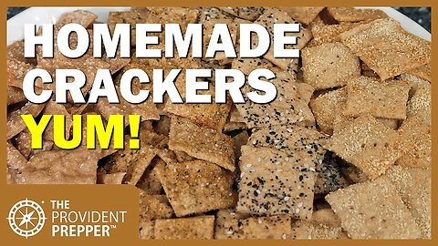 Prepper Pantry: Delicious Homemade Whole Wheat Crackers from Basic Ingredients