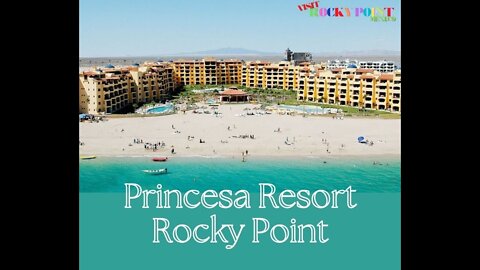 Princesa Resort Rocky Point