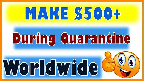 Make Money During Quarantine, Earn $500 A Day On Autopilot, work from home jobs 2020