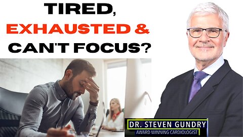Dr. Steven Gundry Share the REAL CAUSE You Have NO ENERGY & How To Remove BRAIN FOG Permanently