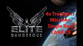 Elite Dangerous: My Adventures - 4x Transport Missions Single Run 12mil Cr - [00025]