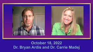 October 18, 2022 - Dr. Bryan Ardis and Dr. Carrie Madej