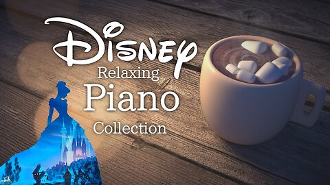 🔴Powerful Intelligence for Babies - Disney Relaxing Piano Collection 24/7