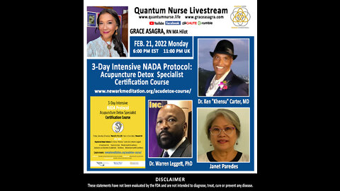 Dr. Ken "Khensu" Carter, Dr. Warren Leggett & Janet Paredes -"NADA Protocol for Health & Wellness"