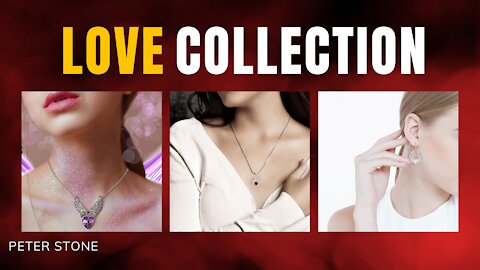 LOVE JEWELRY COLLECTIONS