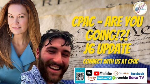 The Tania Joy Show | CPAC - Are YOU going!?! Come SEE US & J6 UPDATE from Jake Lang