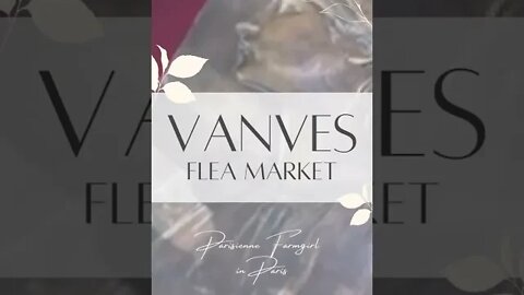 Vanves Flea Market - Paris