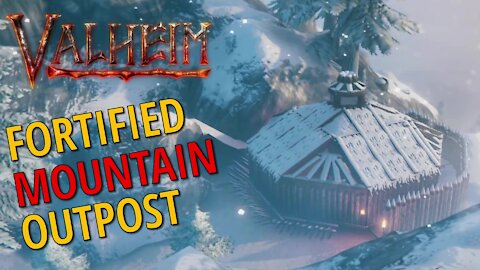 Fortified Mountain Outpost - Valheim