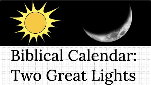Biblical Calendar Two Great Lights