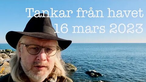 Tankar från havet 16 mars 2023