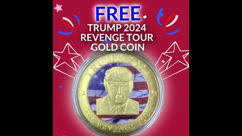2024 Trump Revenge Tour Gold Coin Giveaway
