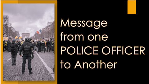 Heartfelt Message from one POLICE OFFICER to All the Others