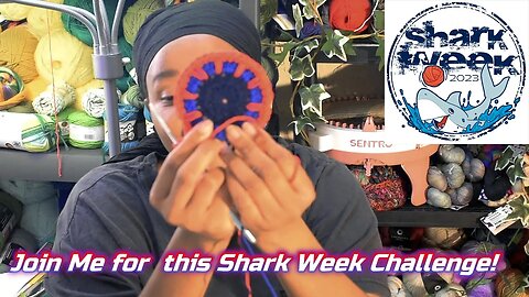 Channel Chat 115: Let Shark Week Begin! 🦈🧶🎉