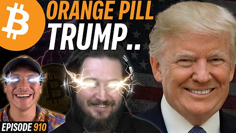 Did Vivek Orange Pill Trump on Bitcoin? | EP 910