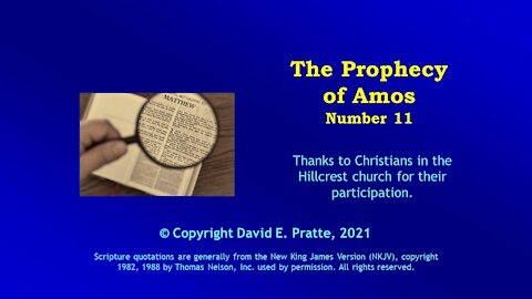 Video Bible Study: Book of Amos - 11