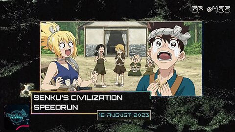 Senku's Civilization Speedrun | Toonami Faithful Podcast Ep. 435