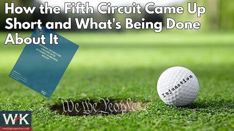 How the Fifth Circuit Came Up Short and What's Being Done About It